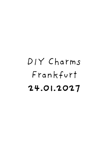 DIY Charms Workshop - 25hours Hotel Frankfurt The Goldman 24.01.2027 13 Uhr
