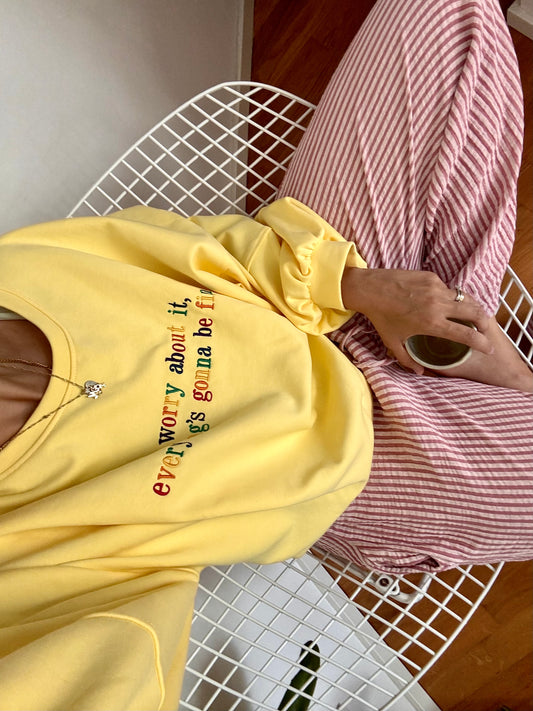 Sweatshirt: Don't Worry