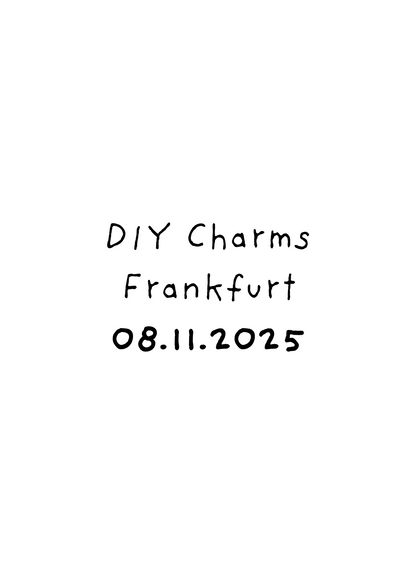 DIY Charms Workshop - 25hours Hotel Frankfurt The Goldman 08.11.2025 15 Uhr