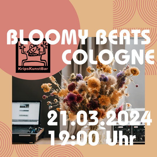 BLOOMY BEATS - Trockenblumenbouquet Workshop Kunstbar Köln 21.03.2024 19 Uhr