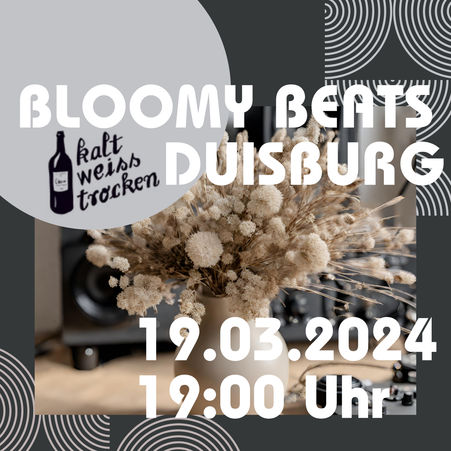 BLOOMY BEATS - Trockenblumenbouquet Workshop kalt.weiss.trocken. Duisburg 19.03.2024 19 Uhr