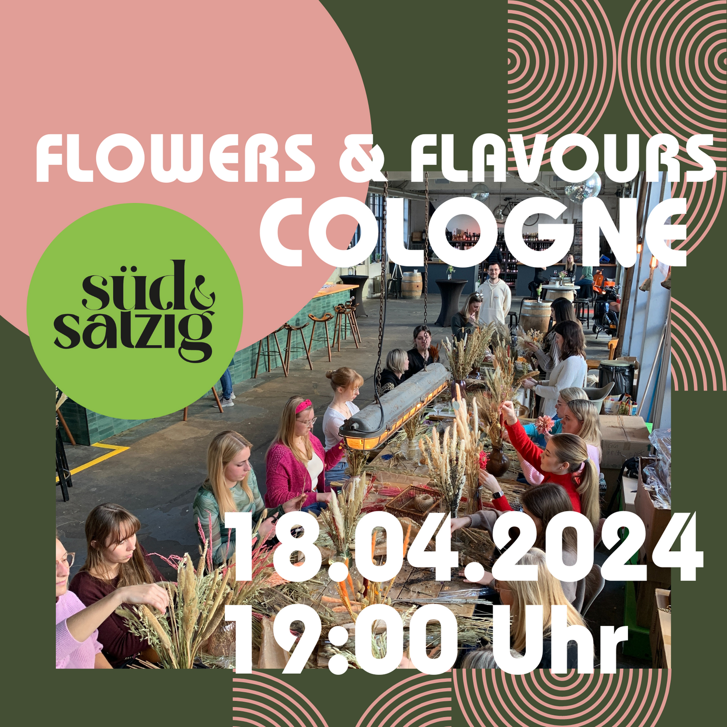 FLOWERS & FLAVOURS - Trockenblumenbouquet Workshop und Drinks Café Süd & Salzig Köln 18.04.2024 19 Uhr