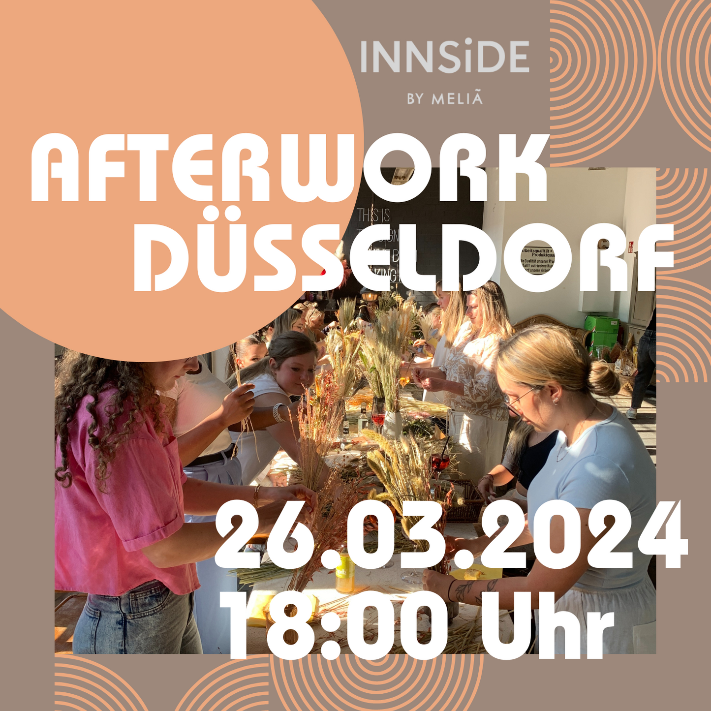AFTERWORK - Trockenblumenbouquet Workshop INNSIDE Am Seestern Düsseldorf 26.03.2024 18 Uhr