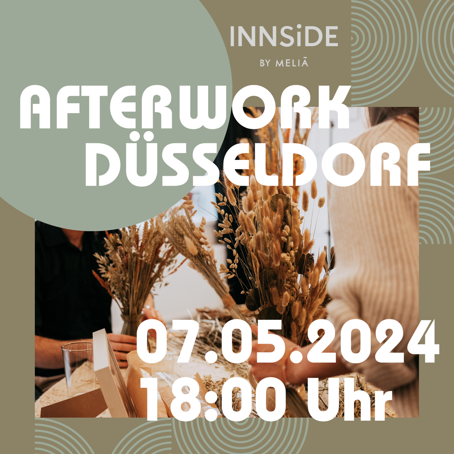 AFTERWORK - Trockenblumenbouquet Workshop INNSIDE Am Seestern Düsseldorf 07.05.2024 18 Uhr