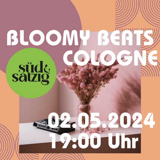 BLOOMY BEATS - Trockenblumenbouquet Workshop Café Süd & Salzig Köln 02.05.2024 19 Uhr
