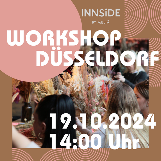 DAY WORKSHOP - Trockenblumenbouquet Workshop INNSIDE Am Seestern Düsseldorf 19.10.2024 14 Uhr