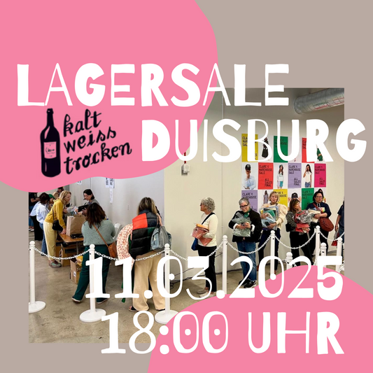 LAGERSALE: Fashion & Wine Late Night Shopping - kalt.weiss.trocken. Weinbar Duisburg 11.03.2025 18 Uhr