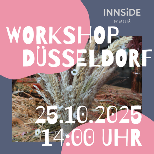 DAY WORKSHOP - Trockenblumenbouquet Workshop INNSIDE Am Seestern Düsseldorf 25.10.2025 14 Uhr