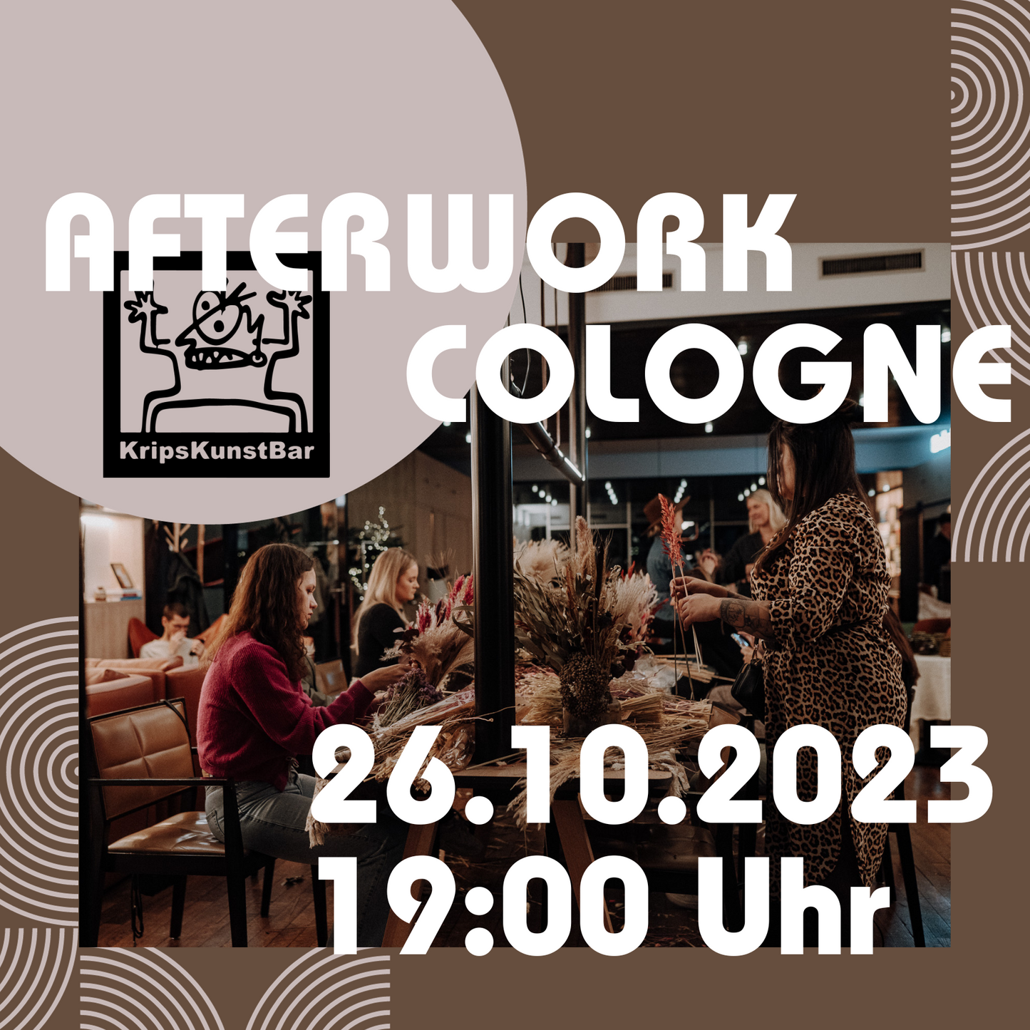 AFTERWORK - Trockenblumenbouquet Workshop Kunstbar Köln 26.10.2023 19 Uhr