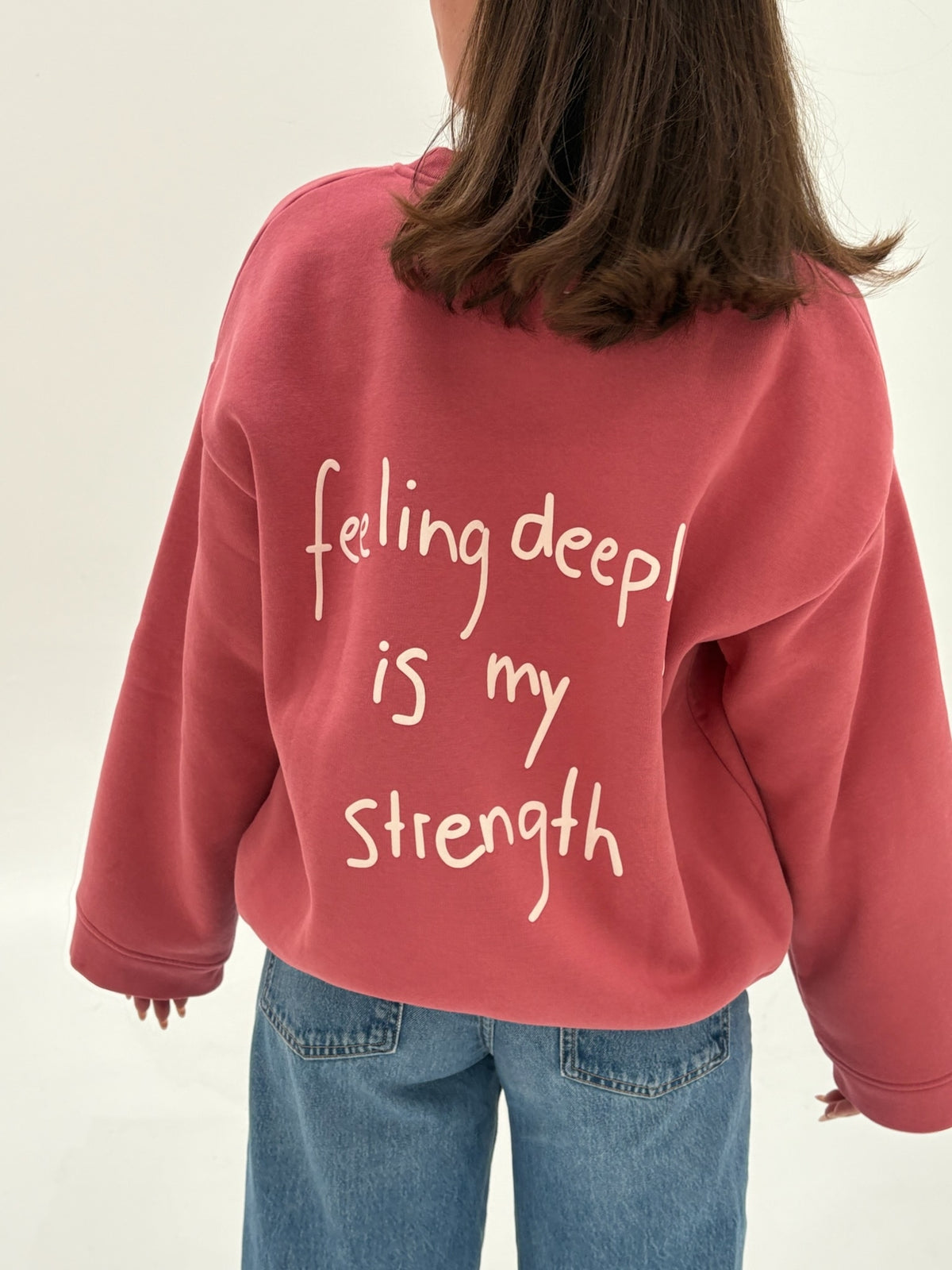Sweatshirt Feeling Deeply