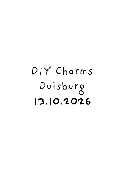 DIY Charms Workshop - kalt.weiss.trocken. Duisburg 13.10.2026 18 Uhr