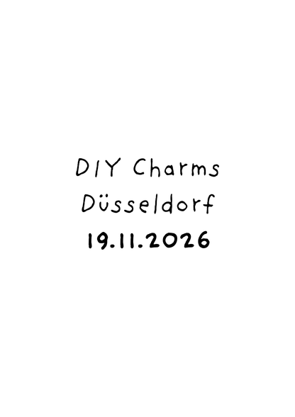 DIY Charms Workshop - SPACES Am Kennedydamm Düsseldorf 19.11.2026 18 Uhr