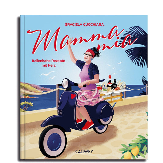 Tablebook: Mamma Mia. Italienische Rezepte mit Herz